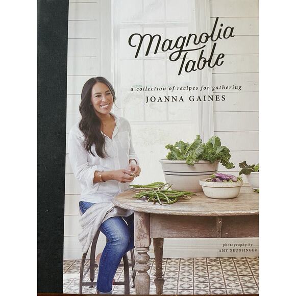 Other - Magnolia Table A Collection of Recipes for Gathering Joanna Gaines Cookbook